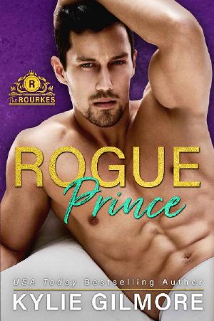 [The Rourkes 07] • Rogue Prince